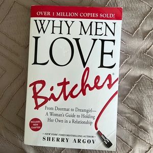*Like NEW* “Why Men LOVE Bi$ches”
